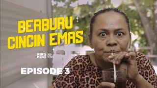 BERBURU CINCIN EMAS  HALODEK SERIES EPISODE 3