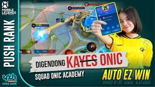  DIGENDONG KAYES ?? MAU LAH  ▶ AUTO EZ WIN KETEMU SQUAD ONIC  ONIC ACADEMY