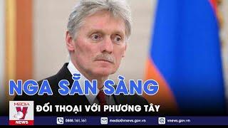 Nga sẵn sàng đối thoại với phương Tây - VNews