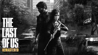 The Last Of Us Remastered Part 1