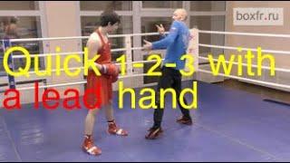 Boxing quick 1-2-3 with a lead hand