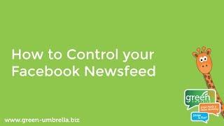 How to Take Control of Your Facebook Newsfeed