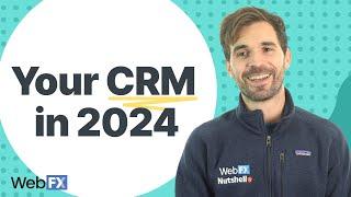 Your CRM in 2024  Are You Making the Most of This Tech?