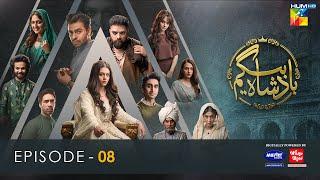 Badshah Begum - Ep 08 Eng Sub - 19th April 2022 - Digitally Powered By Master Paints & White Rose