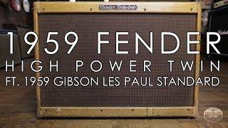 Pick of the Day 1959 Fender Twin High Power Pt.2 1959 Gibson Les Paul Standard