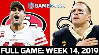 San Francisco 49ers vs. New Orleans Saints Week 14 2019 FULL Game