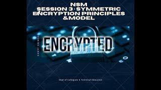 Network Security Symmetric Encryption Principles and Model