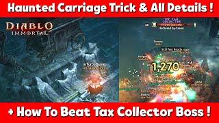 Diablo Immortal Haunted Carriage Trick & Tax Collector + Event Spawn Time & Location
