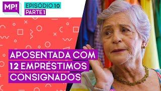 70 ANOS DE IDADE E 72 MIL EM DÍVIDAS Como sair do vermelho sendo aposentada? PARTE 01 EP10