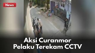 WAJAH PELAKU CURANMOR TERLIHAT JELAS DI CCTV 