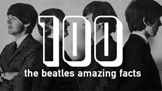 100 AMAZING Beatles Facts to Blow Your Mind