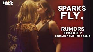 Love and Lies  Rumors Ep 2  Lesbian Romance Drama Series  We Are Pride