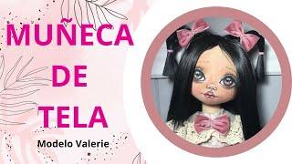 MUÑECA DE TELA modelo Valerie 2 #muñecadetela #muñecadetrapo #patronesdemuñecasgratis #diy