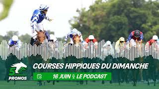 5 Minutes Pronos  courses hippiques du dimanche 16 juin