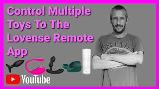 Connect Multiple Toys To The Lovense Remote App