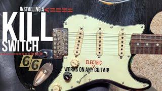 KILL SWITCH installation for any electric guitar