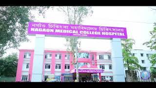 NAGAON MEDICAL COLLEGE AND HOSPITAL  NAGAON MEDICAL COLLEGE   NMCH  NMC NAGAON