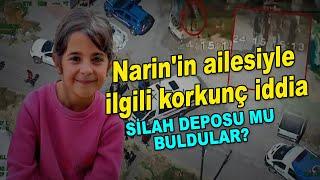 Narinin ailesiyle ilgili yeni iddia kayıp 12 dakika araştırılıyor