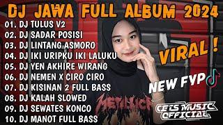 DJ JAWA FULL ALBUM 2024 FULL BASS - DJ SUMEBYAR JANTUNGKU X SADAR POSISI VIRAL TIKTOK 2024