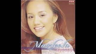 Mazleela - Anggun Full Album