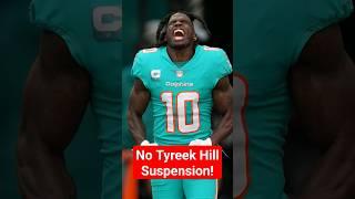 NEWS ALERT Tyreek Hill Will NOT Be Suspended By The NFL #dolphins #shorts
