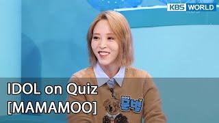 ENG IDOL on Quiz #17 MAMAMOO - KBS WORLD TV legend program requested by fans  KBS WORLD TV