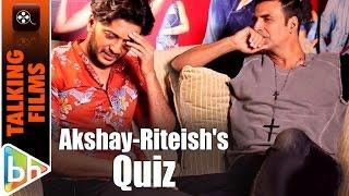 Akshay Kumar  Riteish Deshmukh HILARIOUS  Talking Films Quiz