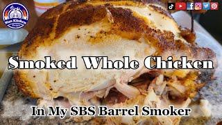 How To Smoke The Best Whole Chicken In A Barrel And Or Drum Smoker