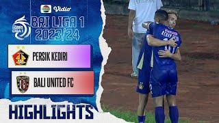 Persik Kediri VS Bali United FC - Highlights  BRI Liga 1 20232024