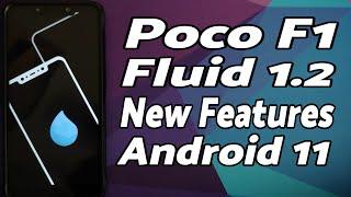 Poco F1  Fluid 1.2 Rom  New Features  Android 11