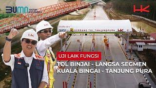 Siap-Siap Melintasi 2 Sungai Besar Pada Jalan Tol Binjai - Langsa Segmen Kuala Bingai - Tanjung Pura