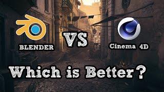 Cinema 4D or Blender  Which Is Better