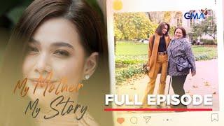 My Mother My Story Bea Alonzo a STRONG woman because of her mother - Full Ep 4 August 11 2024