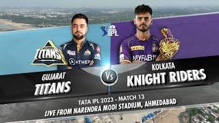 IPL 2023 Match 13  Gujarat Titans vs Kolkata Knight Riders Full Highlights  GT vs KKR