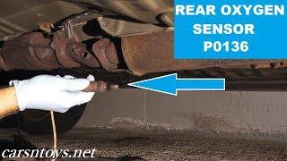 Rear Oxygen Sensor Replacement P0136 HD  After Catalytic Converter Oxygen Sensor