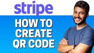 How to Create QR Code for Payment in Stripe 2023