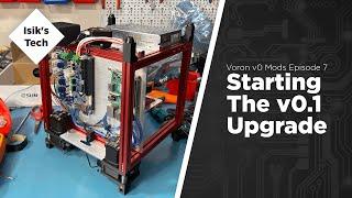 Voron v0 Ep. 7 - Starting the v0.1 Upgrade