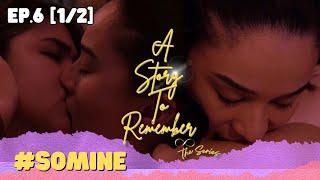 A Story To Remember EP.612INT SUB PinoyBLPinoyGLBoysLoveBL SeriesLovewinsBLGLLGBTQIA+