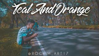 Tutorial Lightroom Android - Teal And Orange