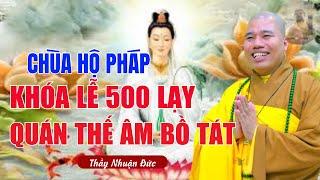 Thầy Thích Nhuận Đức Lễ Phật Mới Nhất -  Thầy Đức Và  30.000 Phật Tử  Lễ 500 Lạy QUÁN THẾ ÂM BỒ TÁT