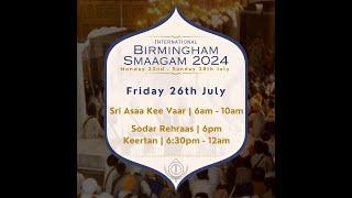 LIVE International Akhand Keertan Smagam Friday Morning AKV  Birmingham July 2024  AKJ.Org