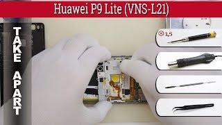 How to disassemble  Huawei P9 Lite VNS-L21 Take apart Tutorial