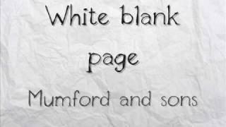 Mumford and sons - White blank page with lyrics