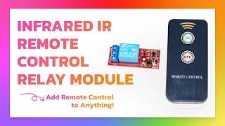 1-Minute Intro Infrared IR Remote Control Relay Module - Seamless Remote Operation