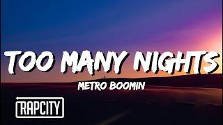 Metro Boomin Future - Too Many Nights Lyrics ft. Don Toliver