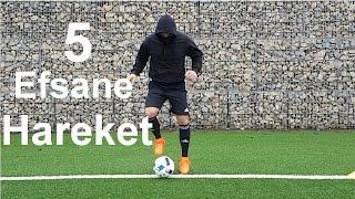 5 Teknik Geliştiren Hareket - AnonymFutbol