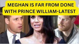 MEGHAN VS WILLIAM - SHE IS NOT GIVING UP ON THIS OH NO… LATEST #royal #meghan #princewilliam