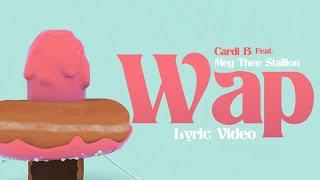 Cardi B - WAP feat. Megan Thee Stallion Official Lyric Video