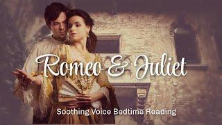  Sleepy Love Story of ROMEO & JULIET & Soothing Bedtime Reading to Help You Sleep 