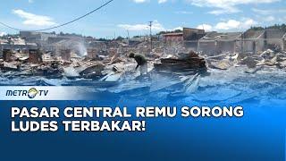 Kebakaran Hebat Hanguskan Ratusan Lapak di Pasar Central Remu Sorong Papua Barat Daya